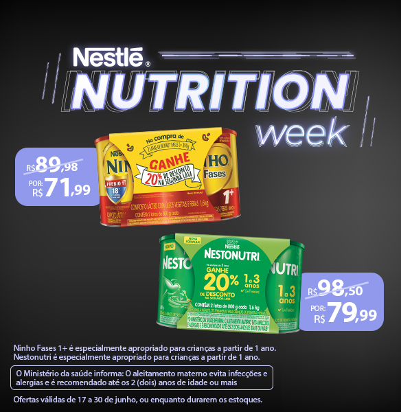 Nutrition Week Neslté 01 - 18/06 a 30/06